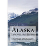 Alaska: : This was my dream!