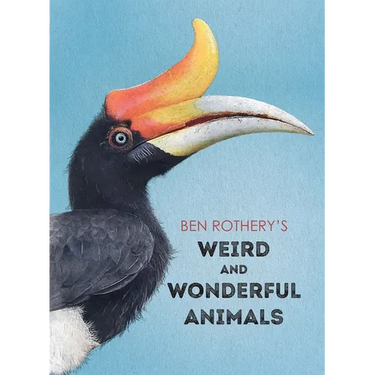 Ben Rothery's Weird and Wonderful Animals