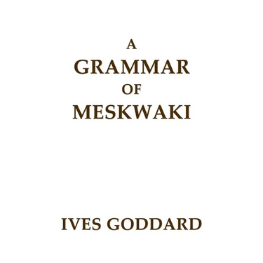 A Grammar of Meskwaki