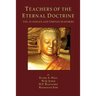 Teachers of the Eternal Doctrine Vol. II: Indian and Tibetan Teachers
