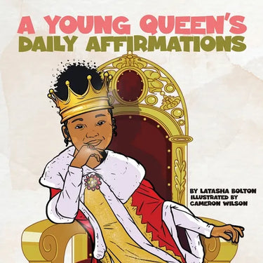 A Young Queen's Daily Affirmations