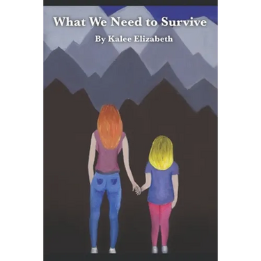 What We Need to Survive