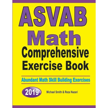 ASVAB Math Comprehensive Exercise Book: Abundant Math Skill Building Exercises