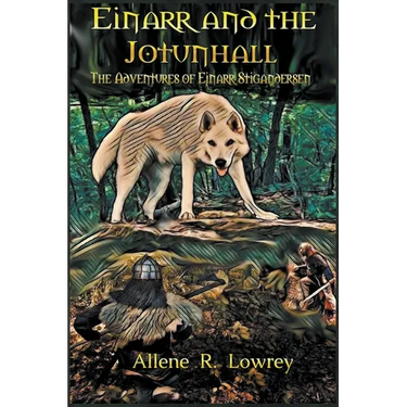 Einarr Stigandersen and the Jotunhall