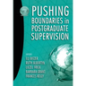 Pushing Boundaries in Postgraduate Supervision