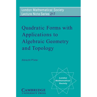 Quadratic Forms with Applications to Algebraic Geometry and Topology