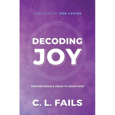 Decoding Joy: Creating Space & Grace to Grow Hope