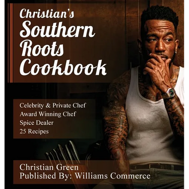Christian's Southern Roots Cookbook