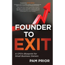 Founder to Exit: A CFO's Blueprint for Small Business Owners
