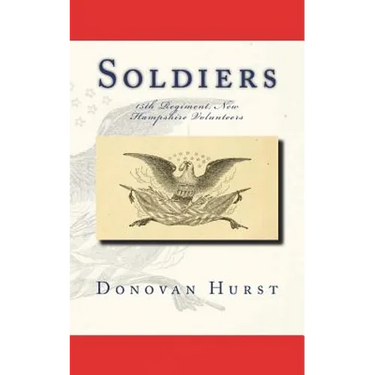 Soldiers of the 15th Regiment, New Hampshire Volunteers