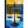 Administrative Law Judges and EPA Administrators: Civil Penalty Decision; Volume 3