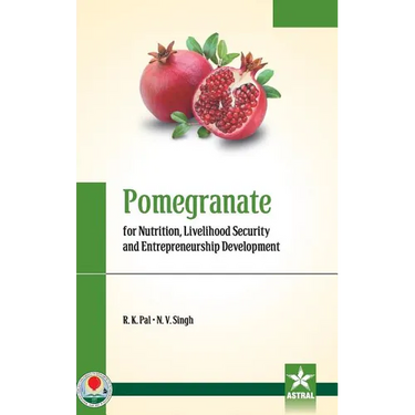 Pomegranate for Nutrition, Livelihood Security and Entrepreneurship Development