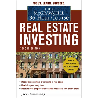 The McGraw-Hill 36-Hour Course: Real Estate Investing, Second Edition