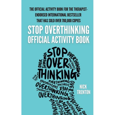 The Official Stop Overthinking Activity Book