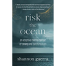 Risk the Ocean: An Adoptive Mom's Memoir of Sinking and Sanctification