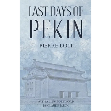 Last Days of Pekin