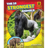 The 10 Strongest Animals