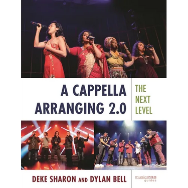 A Cappella Arranging 2.0: The Next Level