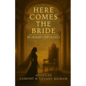 Here Comes the Bride - Worship Unfolded