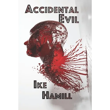 Accidental Evil