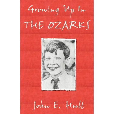 Growing Up in the Ozarks