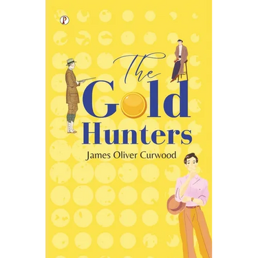The Gold Hunters