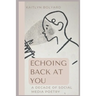 Echoing Back at You: A Decade of Social Media Poetry