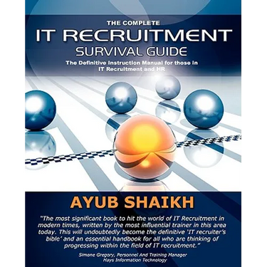 The Complete It Recruitment Survival Guide