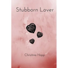 Stubborn Lover