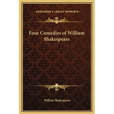Four Comedies of William Shakespeare