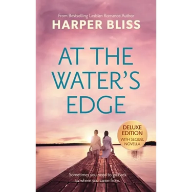 At the Water's Edge - Deluxe Edition