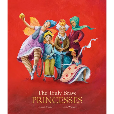 The Truly Brave Princesses