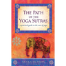 The Path of the Yoga Sutras: A Practical Guide to the Core of Yoga