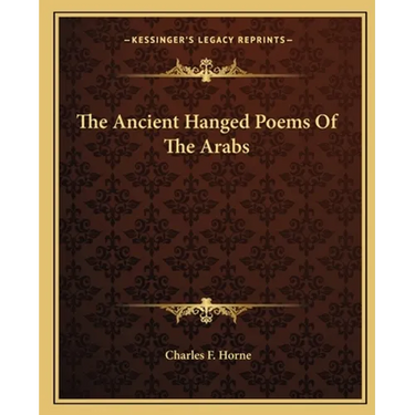 The Ancient Hanged Poems Of The Arabs