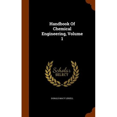 Handbook Of Chemical Engineering, Volume 1