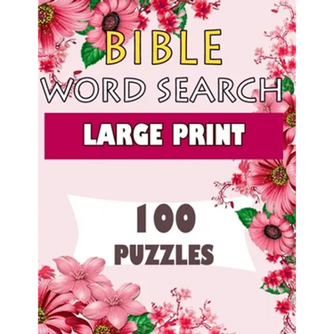 BIBLE WORD SEARCH LARGE PRINT 100 puzzles: Powerful Beautiful Bible