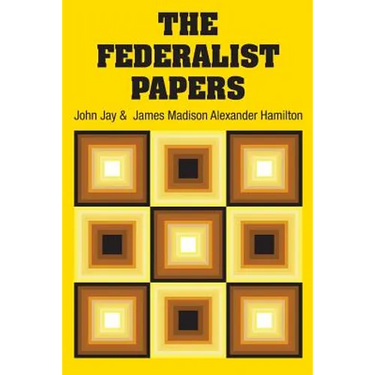 The Federalist Papers