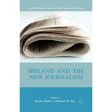 Ireland and the New Journalism