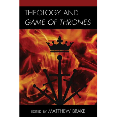 Theology and Game of Thrones