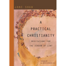 A Practical Christianity: Meditations for the Season of Lent