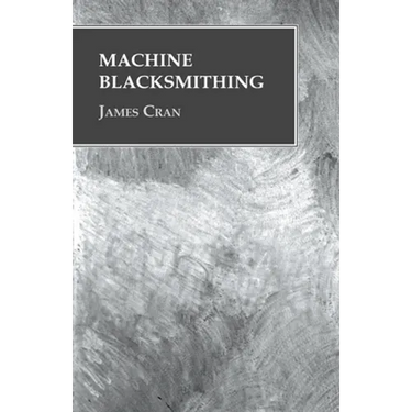 Machine Blacksmithing