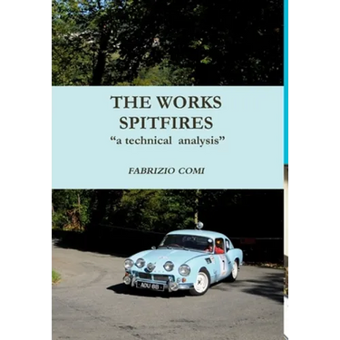THE WORKS SPITFIRES "a technical analysis"