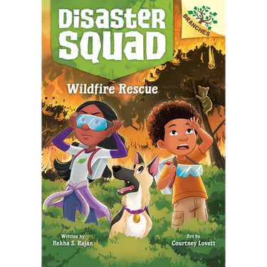 Wildfire Rescue: A Branches Book (Disaster Squad #1)