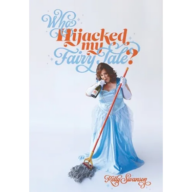 Who Hijacked My Fairy Tale?