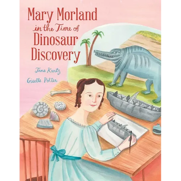 Mary Morland in the Time of Dinosaur Discovery