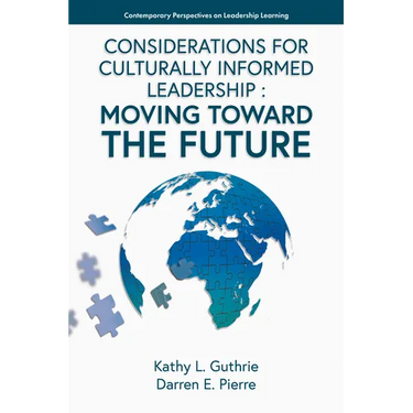 Considerations for Culturally Informed Leadership: Moving Toward the Future