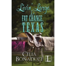 Livin' Large In Fat Chance, Texas