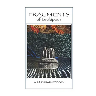 Fragments: Of Leukippus