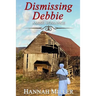 Dismissing Debbie