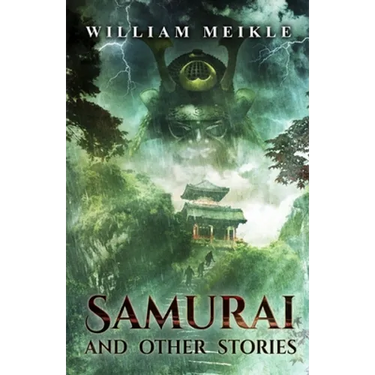 Samurai and Other Stories